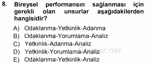 Performans ve Kariyer Yönetimi 2013 - 2014 Tek Ders Sınavı 8.Soru