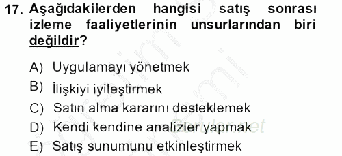Kişisel Satış Teknikleri 2013 - 2014 Dönem Sonu Sınavı 17.Soru