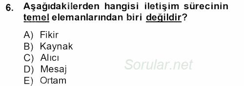 Kişisel Satış Teknikleri 2013 - 2014 Dönem Sonu Sınavı 6.Soru