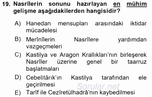 İslam Tarihi ve Medeniyeti 1 2017 - 2018 Dönem Sonu Sınavı 19.Soru