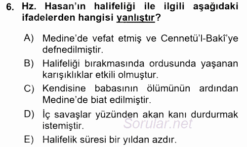 İslam Tarihi ve Medeniyeti 1 2017 - 2018 Dönem Sonu Sınavı 6.Soru