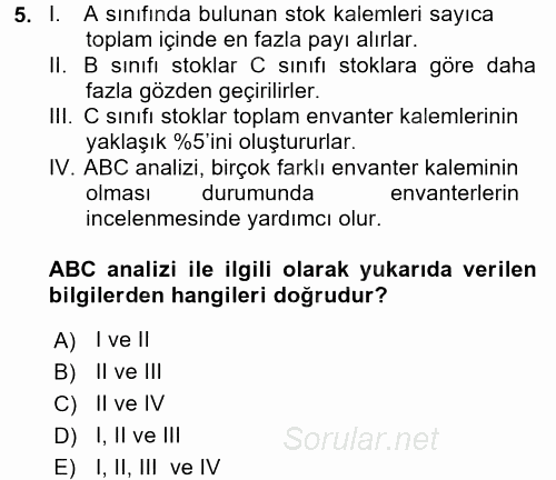 Üretim Yönetimi 2017 - 2018 Dönem Sonu Sınavı 5.Soru