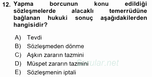 Borçlar Hukuku 2017 - 2018 Dönem Sonu Sınavı 12.Soru