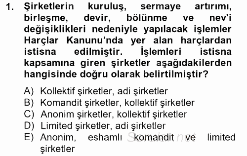 Özel Vergi Hukuku 2 2012 - 2013 Dönem Sonu Sınavı 1.Soru