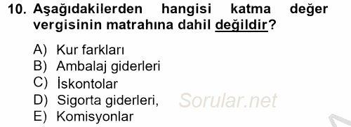 Özel Vergi Hukuku 2 2012 - 2013 Dönem Sonu Sınavı 10.Soru