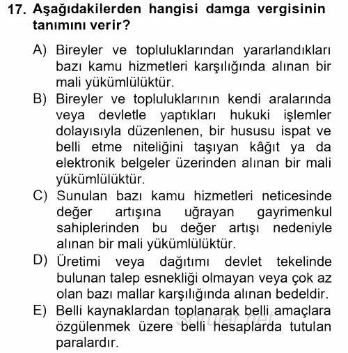 Özel Vergi Hukuku 2 2012 - 2013 Dönem Sonu Sınavı 17.Soru