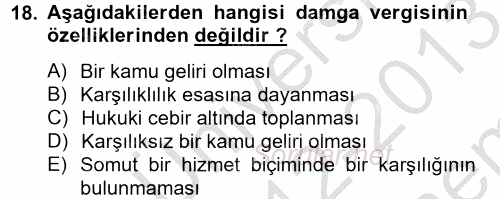 Özel Vergi Hukuku 2 2012 - 2013 Dönem Sonu Sınavı 18.Soru