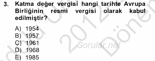 Özel Vergi Hukuku 2 2012 - 2013 Dönem Sonu Sınavı 3.Soru