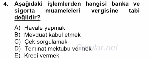 Özel Vergi Hukuku 2 2012 - 2013 Dönem Sonu Sınavı 4.Soru