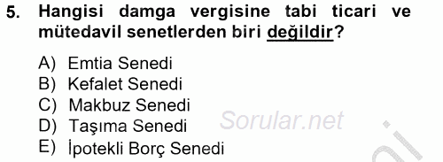 Özel Vergi Hukuku 2 2012 - 2013 Dönem Sonu Sınavı 5.Soru