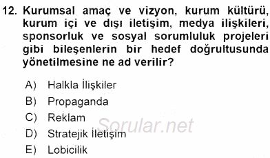 Stratejik İletişim 2015 - 2016 Ara Sınavı 12.Soru