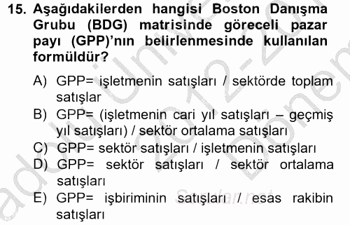 Stratejik Yönetim 2 2012 - 2013 Dönem Sonu Sınavı 15.Soru