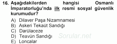 Sağlık Sigortacılığı 2012 - 2013 Dönem Sonu Sınavı 16.Soru