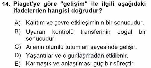 Çocuk Gelişimde Normal Ve Atipik Gelişim 2016 - 2017 Ara Sınavı 14.Soru