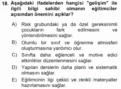 Çocuk Gelişimde Normal Ve Atipik Gelişim 2016 - 2017 Ara Sınavı 18.Soru