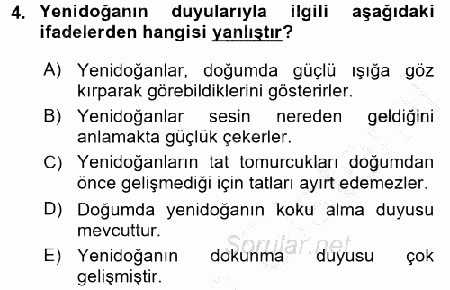 Çocuk Gelişimde Normal Ve Atipik Gelişim 2016 - 2017 Ara Sınavı 4.Soru