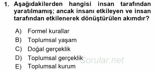 Hukuk Sosyolojisi 2016 - 2017 3 Ders Sınavı 1.Soru