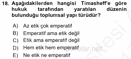 Hukuk Sosyolojisi 2016 - 2017 3 Ders Sınavı 18.Soru