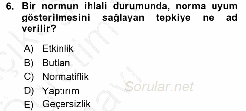 Hukuk Sosyolojisi 2016 - 2017 3 Ders Sınavı 6.Soru