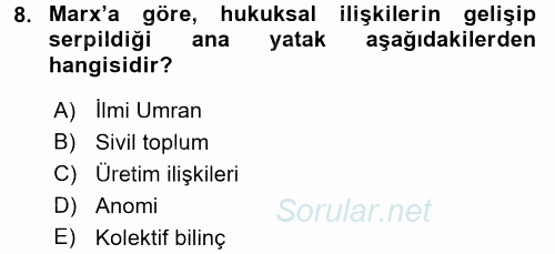 Hukuk Sosyolojisi 2016 - 2017 3 Ders Sınavı 8.Soru