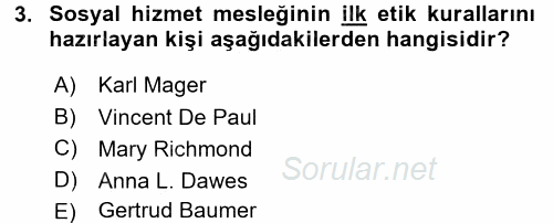 Sosyal Hizmete Giriş 2017 - 2018 Ara Sınavı 3.Soru