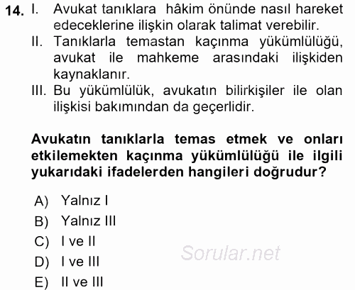 Avukatlık Ve Noterlik Hukuku 2017 - 2018 Ara Sınavı 14.Soru