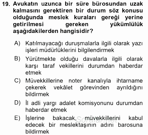 Avukatlık Ve Noterlik Hukuku 2017 - 2018 Ara Sınavı 19.Soru