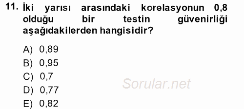 Ölçme Ve Değerlendirme 2014 - 2015 Ara Sınavı 11.Soru