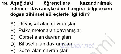 Ölçme Ve Değerlendirme 2014 - 2015 Ara Sınavı 19.Soru