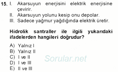 Elektrik Enerjisi Üretimi 2014 - 2015 Ara Sınavı 15.Soru