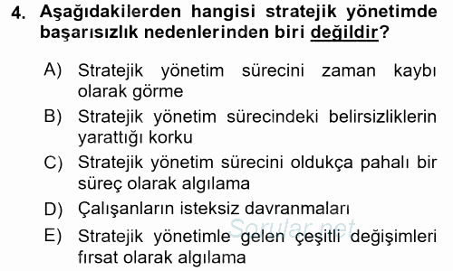 Stratejik Yönetim 1 2017 - 2018 Ara Sınavı 4.Soru