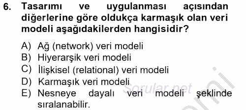 Muhasebede Bilgi Yönetimi 2012 - 2013 Dönem Sonu Sınavı 6.Soru