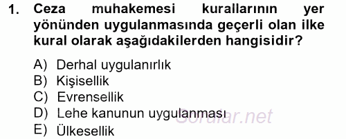 Ceza Muhakemesi Hukuku 2013 - 2014 Tek Ders Sınavı 1.Soru