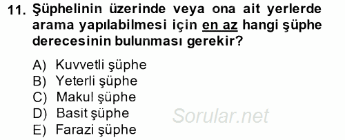 Ceza Muhakemesi Hukuku 2013 - 2014 Tek Ders Sınavı 11.Soru