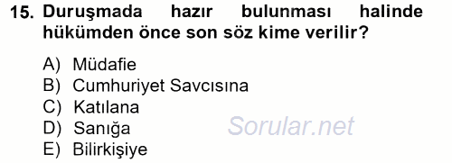 Ceza Muhakemesi Hukuku 2013 - 2014 Tek Ders Sınavı 15.Soru