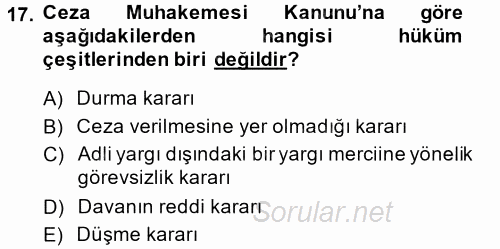 Ceza Muhakemesi Hukuku 2013 - 2014 Tek Ders Sınavı 17.Soru