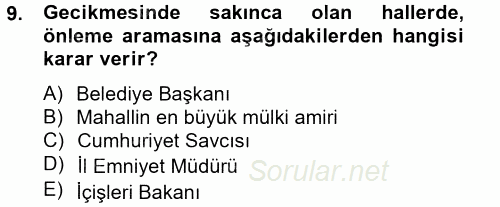 Ceza Muhakemesi Hukuku 2013 - 2014 Tek Ders Sınavı 9.Soru