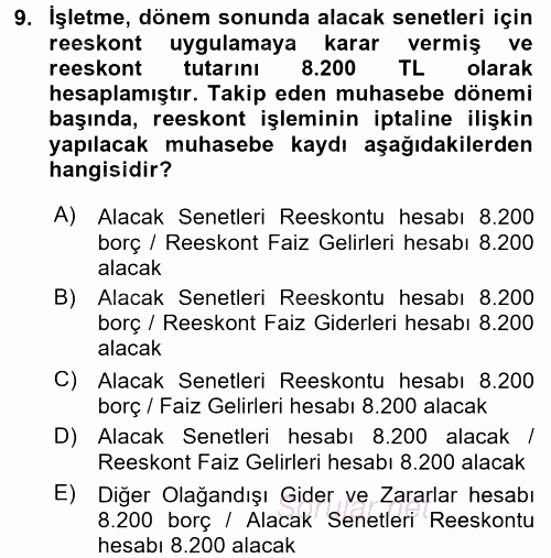 Muhasebe Uygulamaları 2016 - 2017 Ara Sınavı 9.Soru