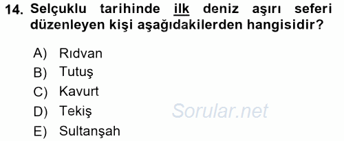 Büyük Selçuklu Tarihi 2015 - 2016 Dönem Sonu Sınavı 14.Soru