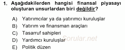 Sağlık Kurumlarında Finansal Yönetim 2017 - 2018 3 Ders Sınavı 1.Soru