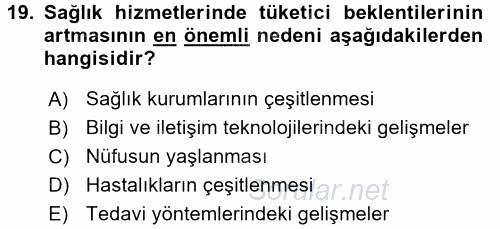 Sağlık Kurumlarında Finansal Yönetim 2017 - 2018 3 Ders Sınavı 19.Soru