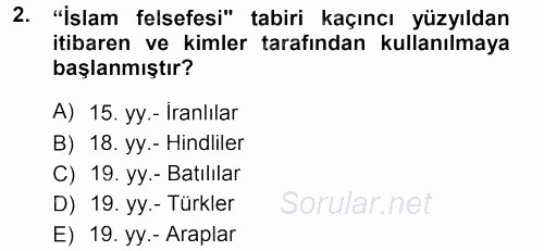 İslam Düşünce Tarihi 2013 - 2014 Tek Ders Sınavı 2.Soru