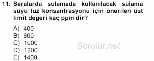 Örtü Altı Üretim Sistemleri 2012 - 2013 Ara Sınavı 11.Soru