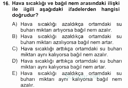 Örtü Altı Üretim Sistemleri 2012 - 2013 Ara Sınavı 16.Soru