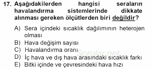 Örtü Altı Üretim Sistemleri 2012 - 2013 Ara Sınavı 17.Soru