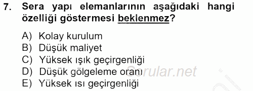 Örtü Altı Üretim Sistemleri 2012 - 2013 Ara Sınavı 7.Soru