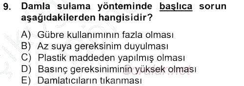 Örtü Altı Üretim Sistemleri 2012 - 2013 Ara Sınavı 9.Soru