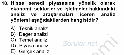 Finansal Yönetim 2 2012 - 2013 Ara Sınavı 10.Soru