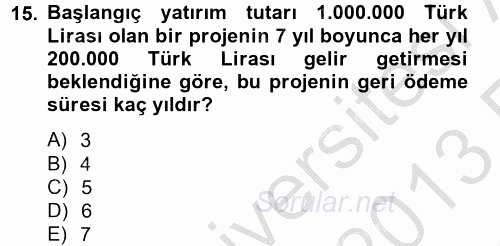 Finansal Yönetim 2 2012 - 2013 Ara Sınavı 15.Soru