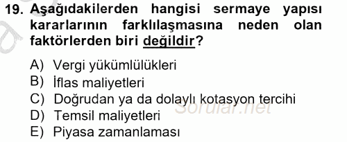 Finansal Yönetim 2 2012 - 2013 Ara Sınavı 19.Soru